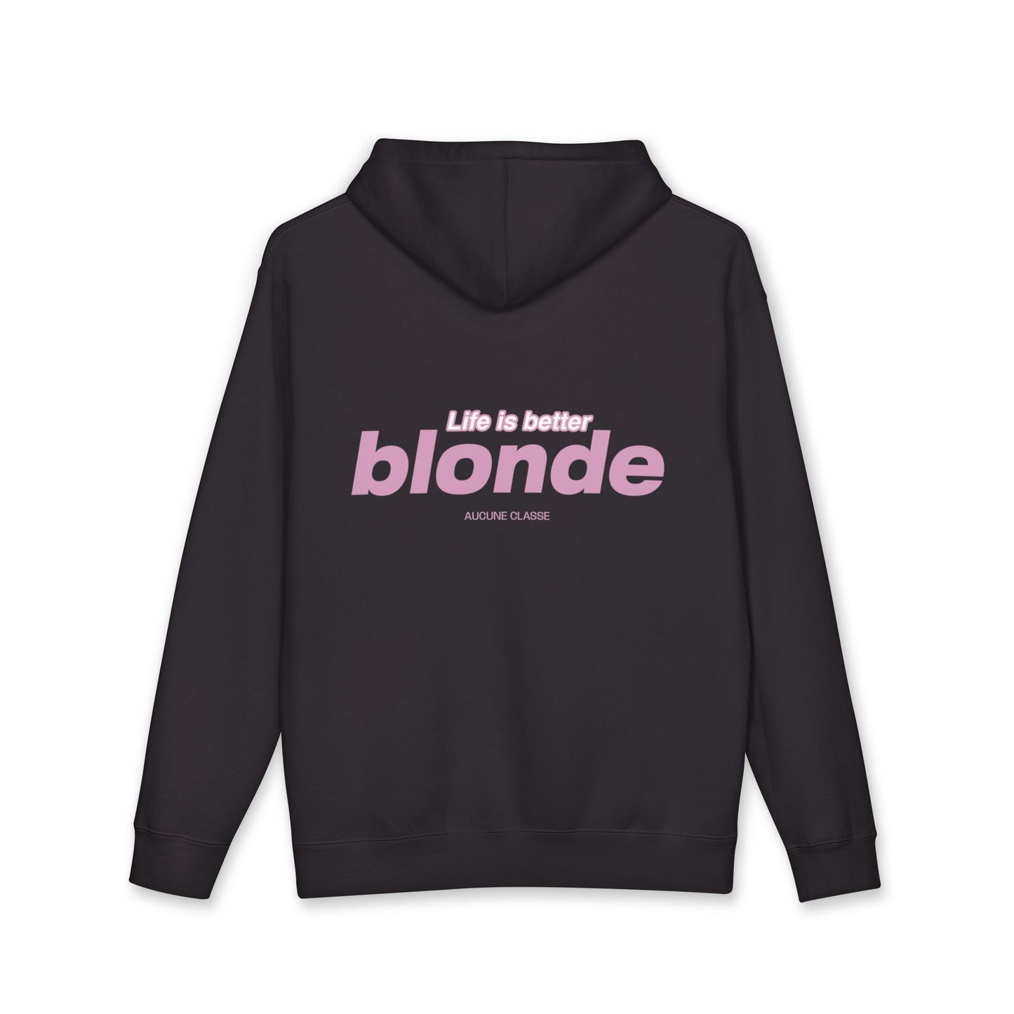 'Life Is Better Blonde' Pink