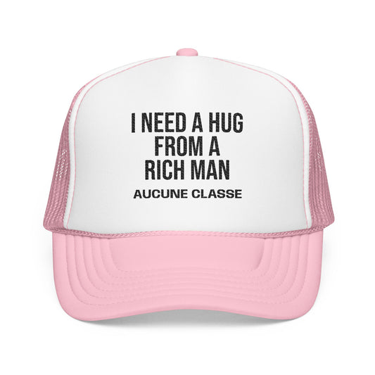 I Need a rich man - trucker hat