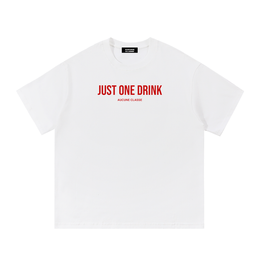 Just one drink