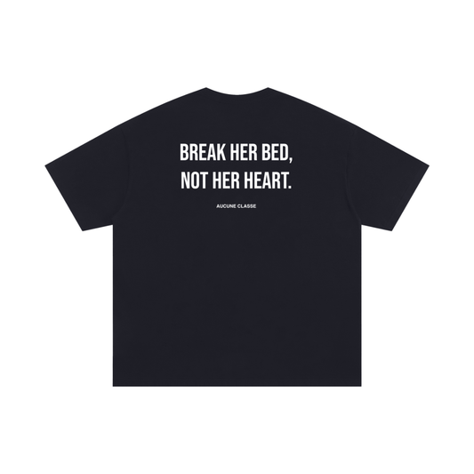 Break her bed