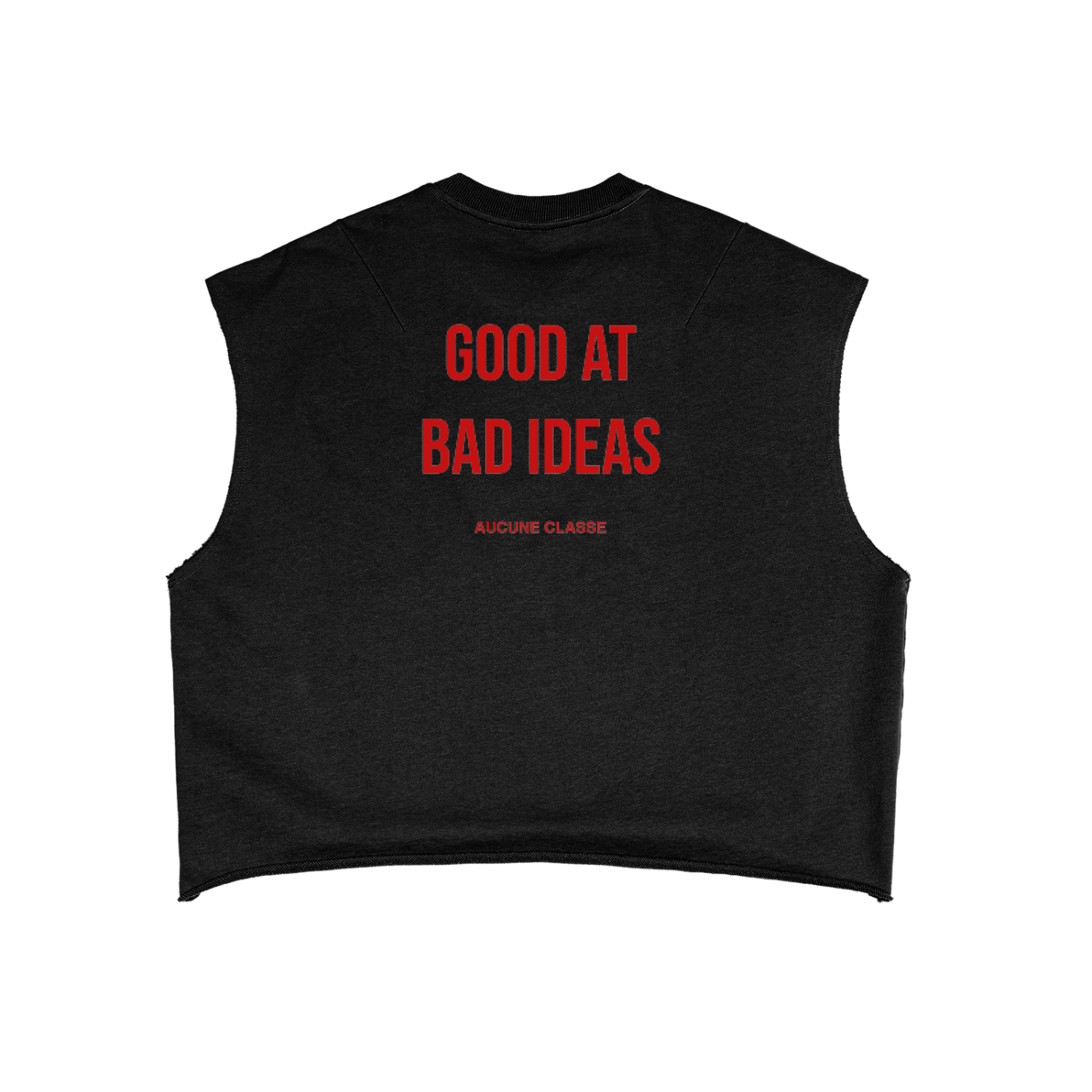 Good at bad ideas - Sleeveless