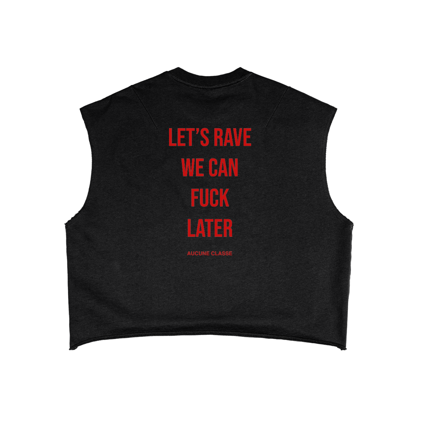 Let's rave - Sleeveless