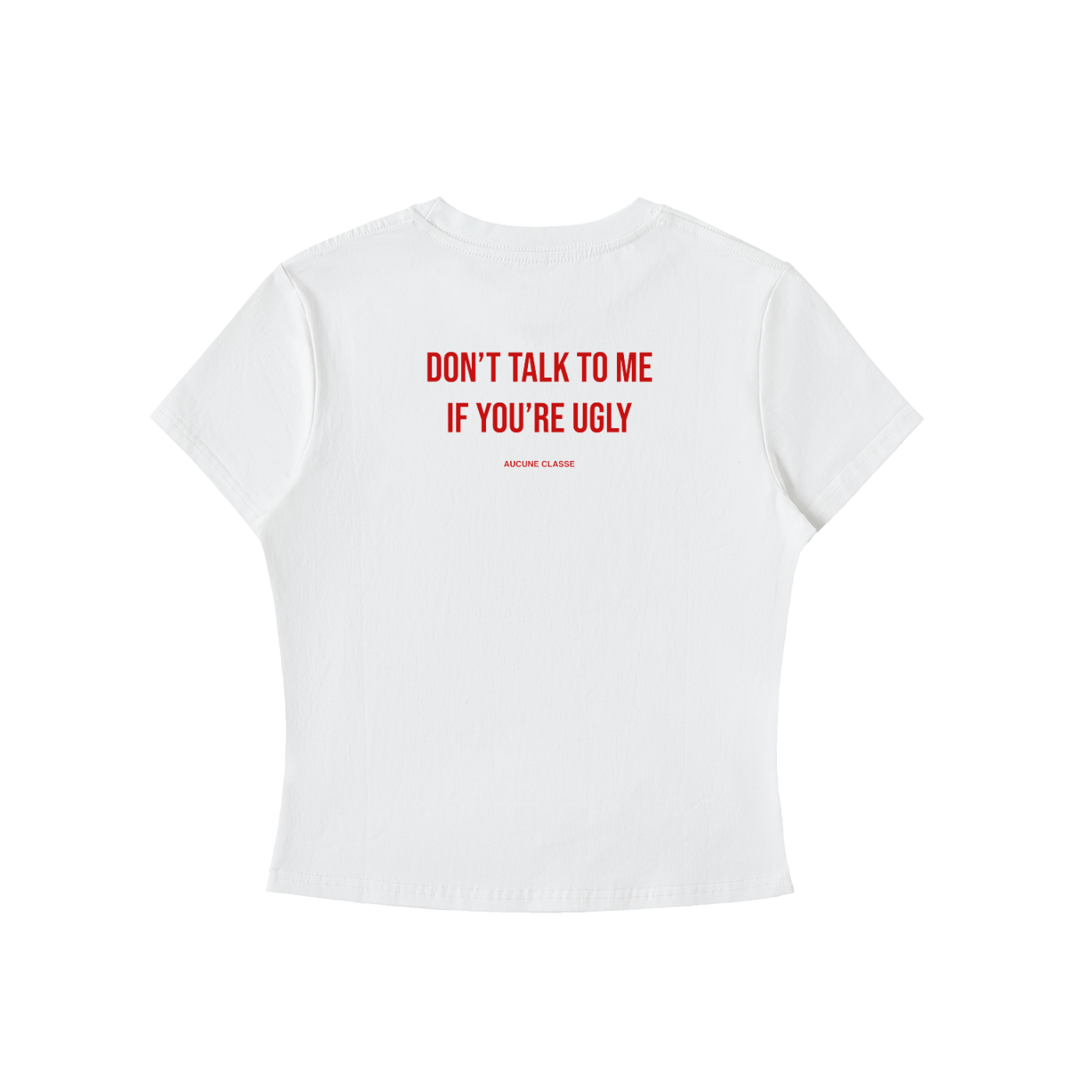 Don't talk to me - Bodycon Tee