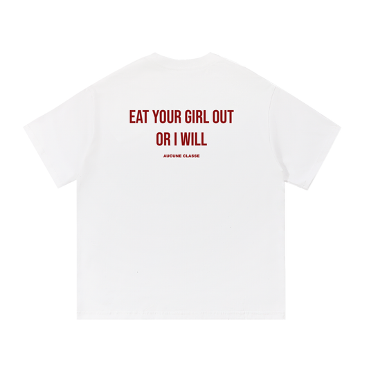 Eat your girl out