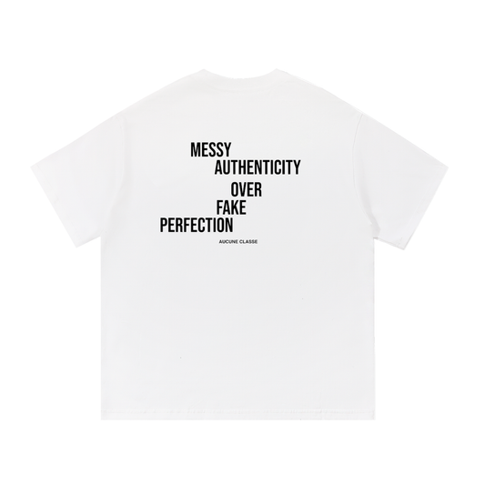 Messy Authenticity