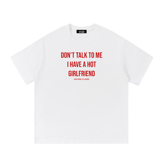 Don't talk to me